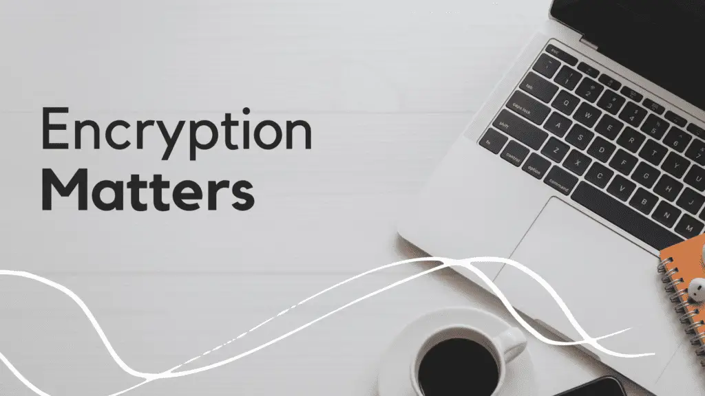 12 Solid Reasons You Must Encrypt Your Computer Files 12 Solid Reasons You Must Encrypt Your Computer Files